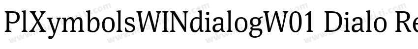 PlXymbolsWINdialogW01 Dialo Regular字体转换